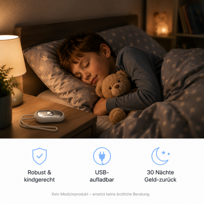 Robust und kindgerecht, USB-aufladbar, 30 Nächte Geld-zurück – kein Medizinprodukt
